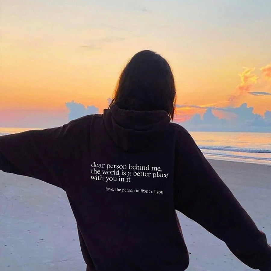 Melisa Dear Person Behind Me Hoodie